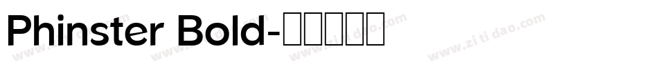 Phinster Bold字体转换